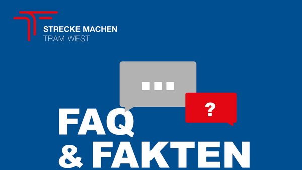 TRAM WEST: FAQ & Fakten